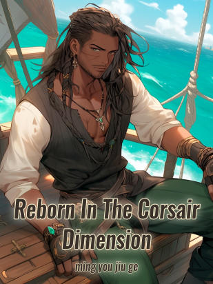 Reborn In The Corsair Dimension